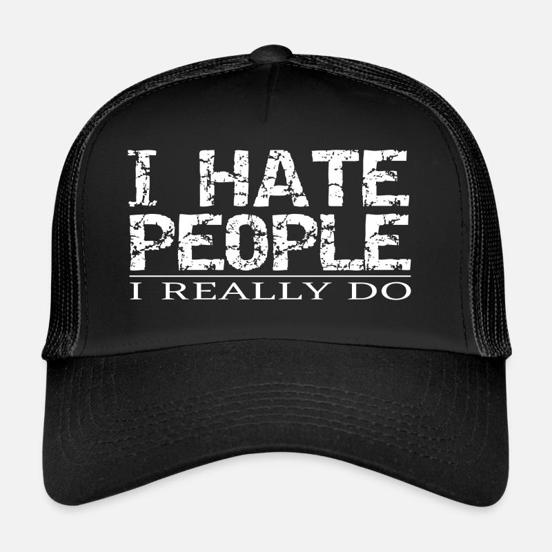 I hate people Trucker Cap