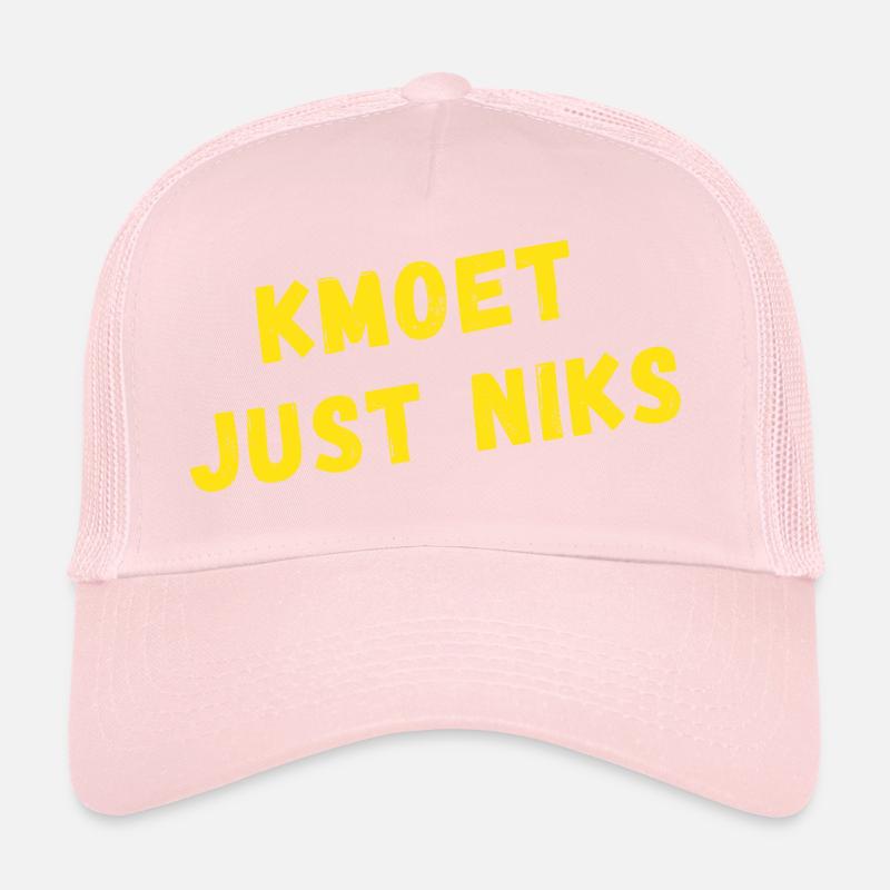 kmoet just niks, chemises en dialecte anversois Casquette trucker 