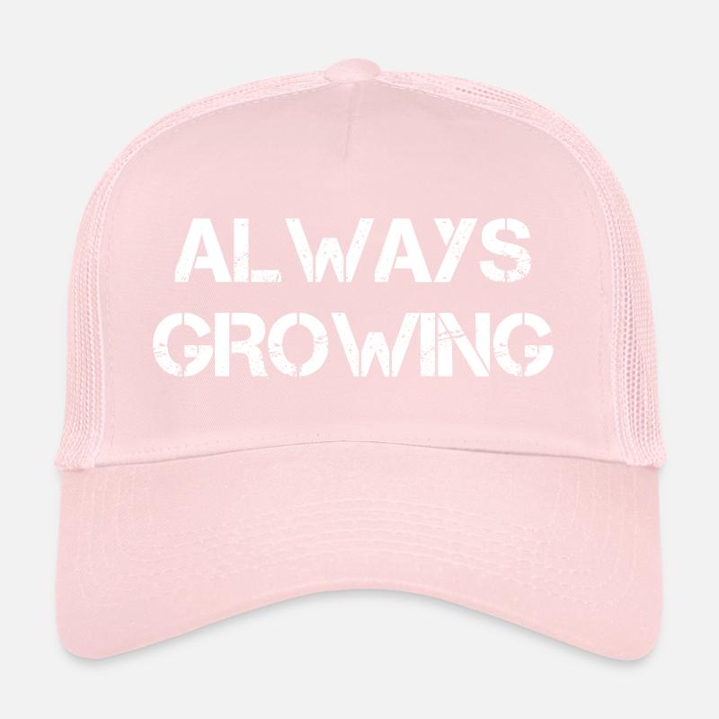 Always Growing Trucker Cap
