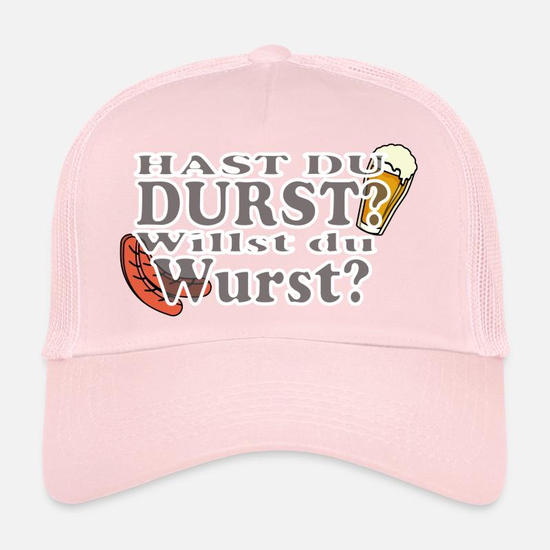 Hast Du Durst Willst Du Wurst Trucker Cap