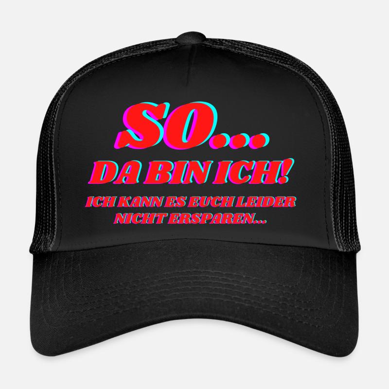 So Da Bin Ich Trucker Cap