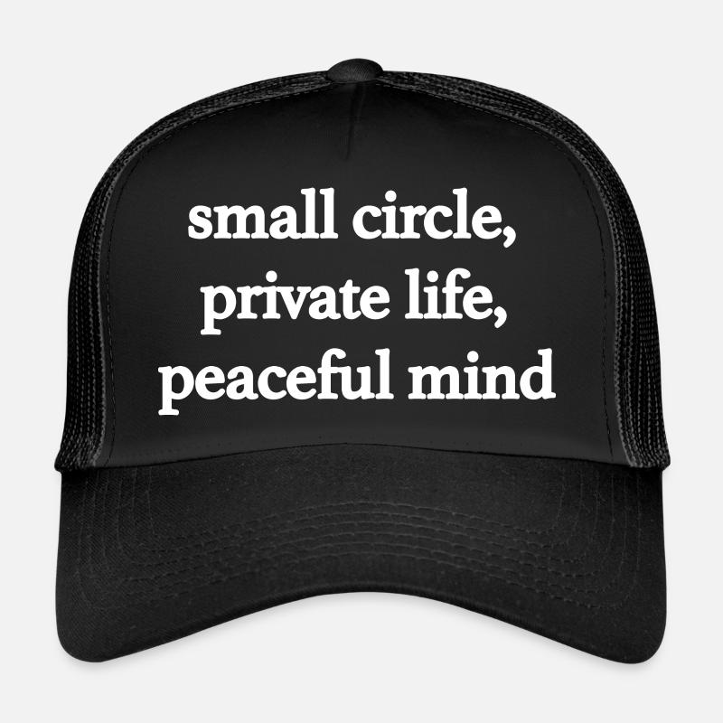 Petit cercle, vie privée, paisible Casquette trucker 