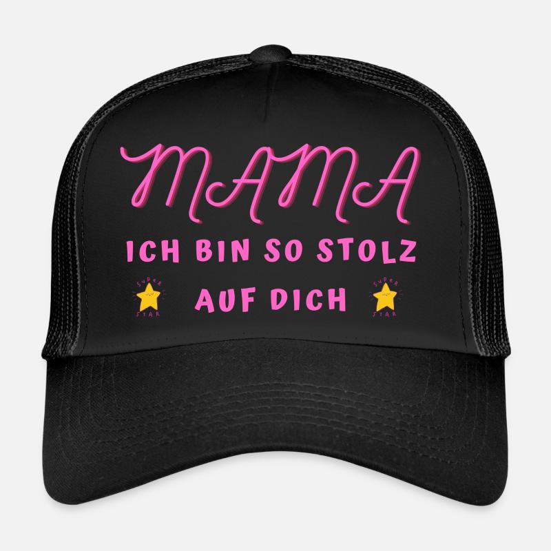 Mama Mutti Mutter Oma Omi ich bin stolz auf dich Trucker Cap