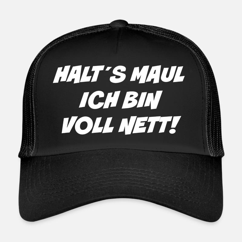 Halts Maul ich bin voll nett Trucker Cap