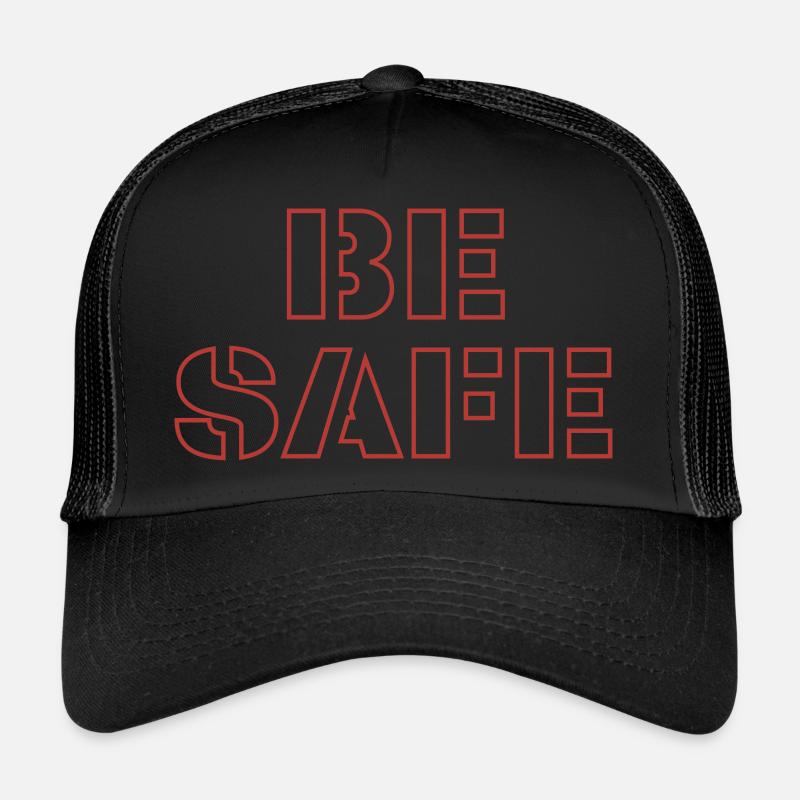 Soyez prudent Casquette trucker 