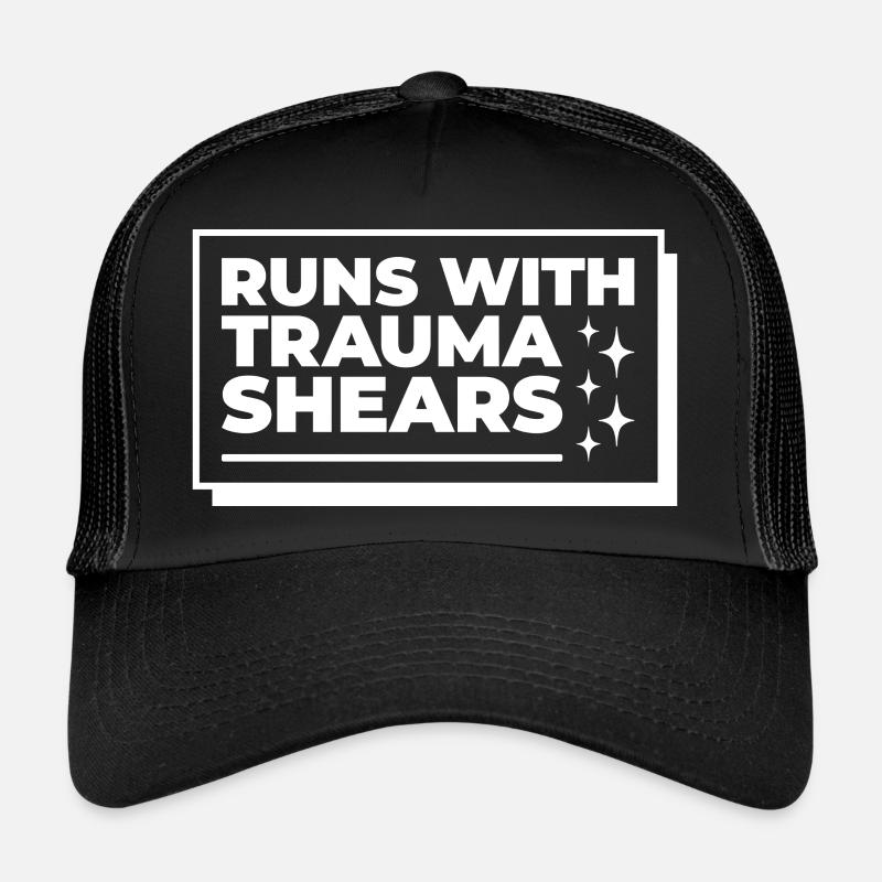 Runs With Trauma Shears - Erste Hilfe Geschenk Trucker Cap