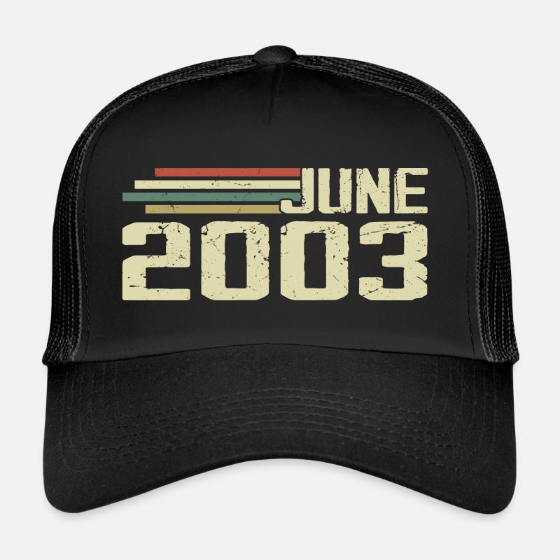 June 2003 Anniversary June 2003 June 2003 Birthday Trucker Cap