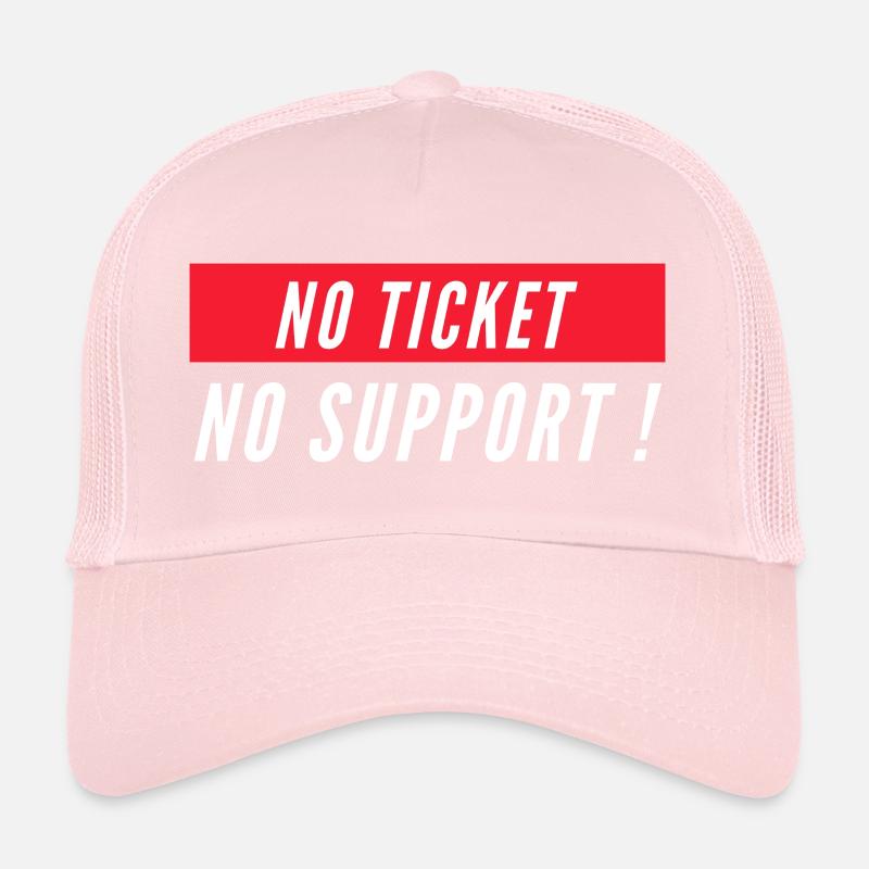 Pas de ticket pas de support! Informaticien informatique informatique Spruch Casquette trucker 