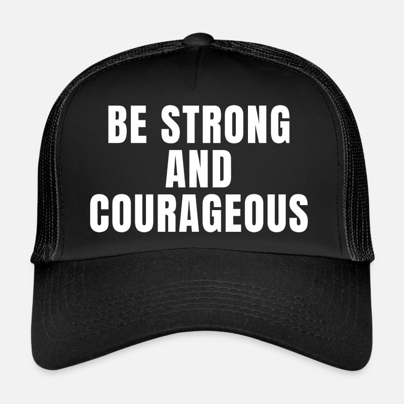 Sei stark und mutig - Christliche Zitate Trucker Cap