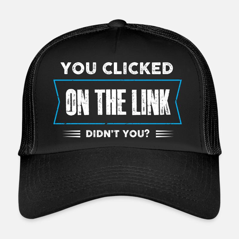 you clicked on the link didnt you Design Trucker Cap