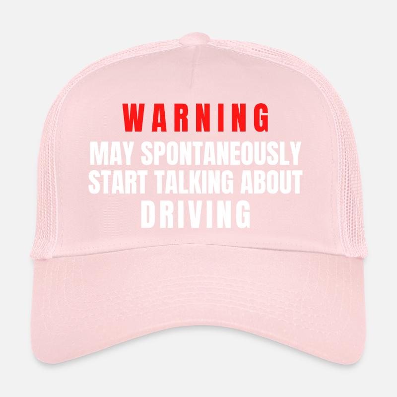 Driver Warning May Start Talking About Driving Trucker Cap