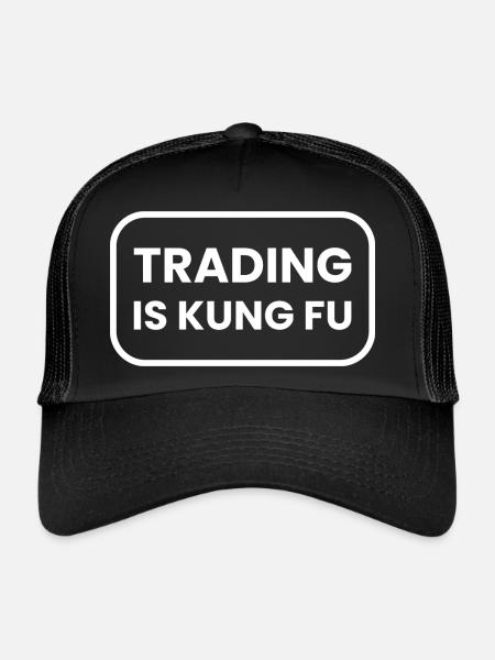 Trading is Kung Fu - Trucker Cap - black/black - Front