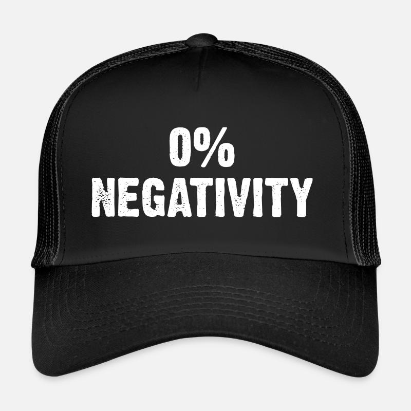 0% Negativity - Trucker Cap - black/black