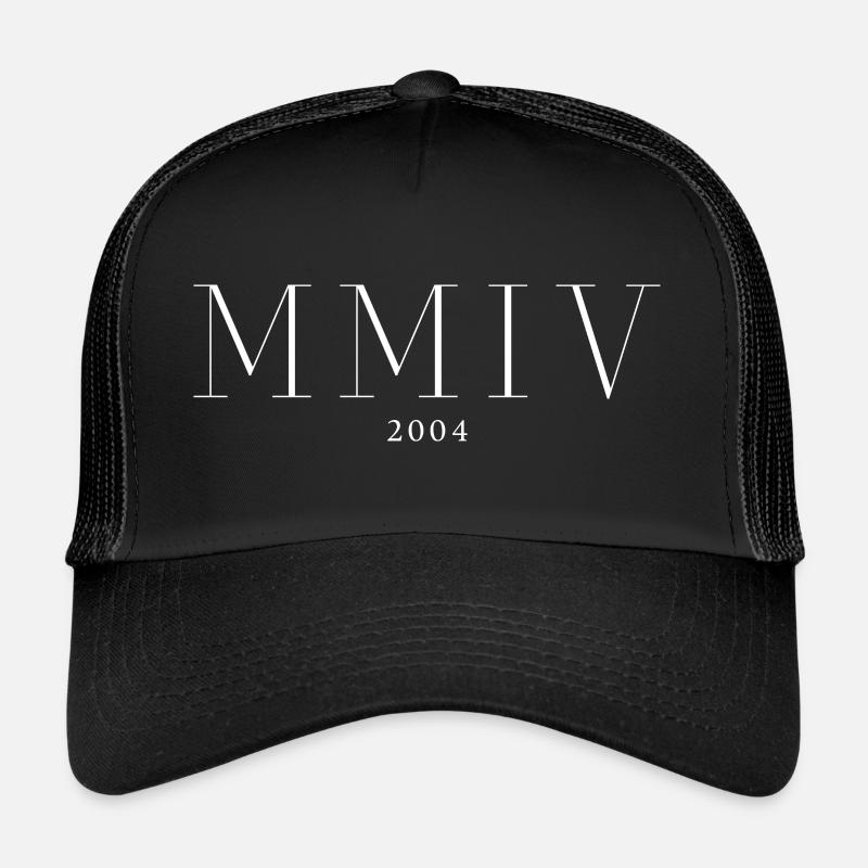 Année de naissance en chiffres romains Fabriqué en 2004 Casquette trucker 