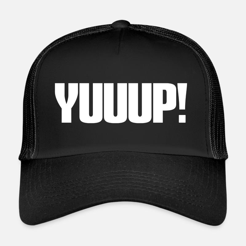 Yuuup! Une décision populaire d’enchérisseur aux enchères Casquette trucker 