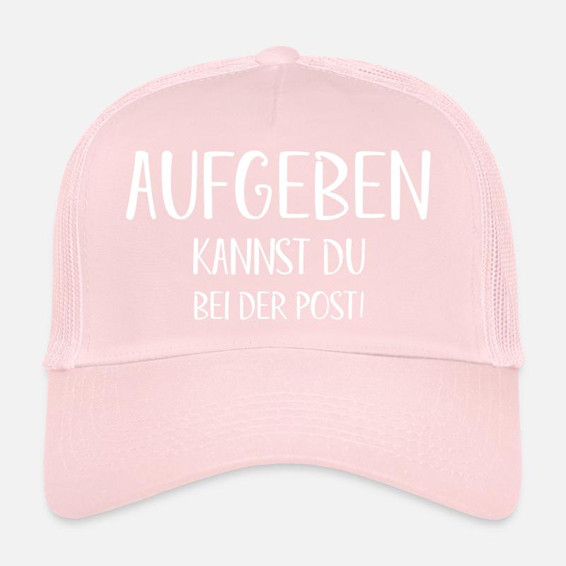 You can give up on Post Motivation Success Trucker Cap