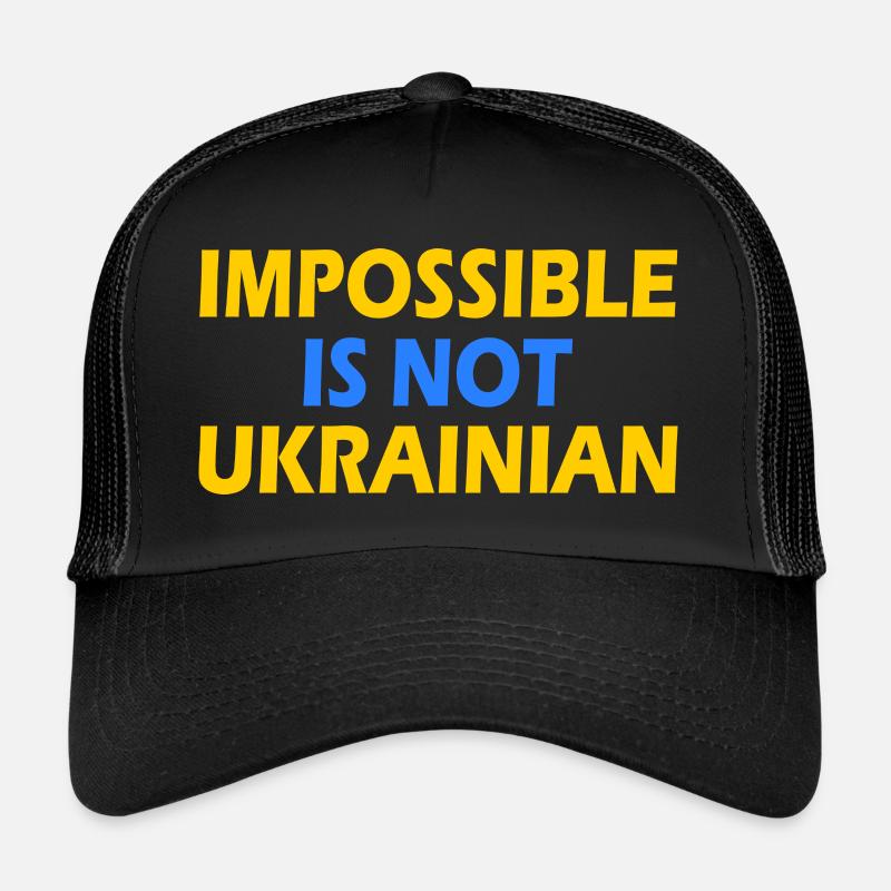 impossible is not ukrainian - ukraine Trucker Cap