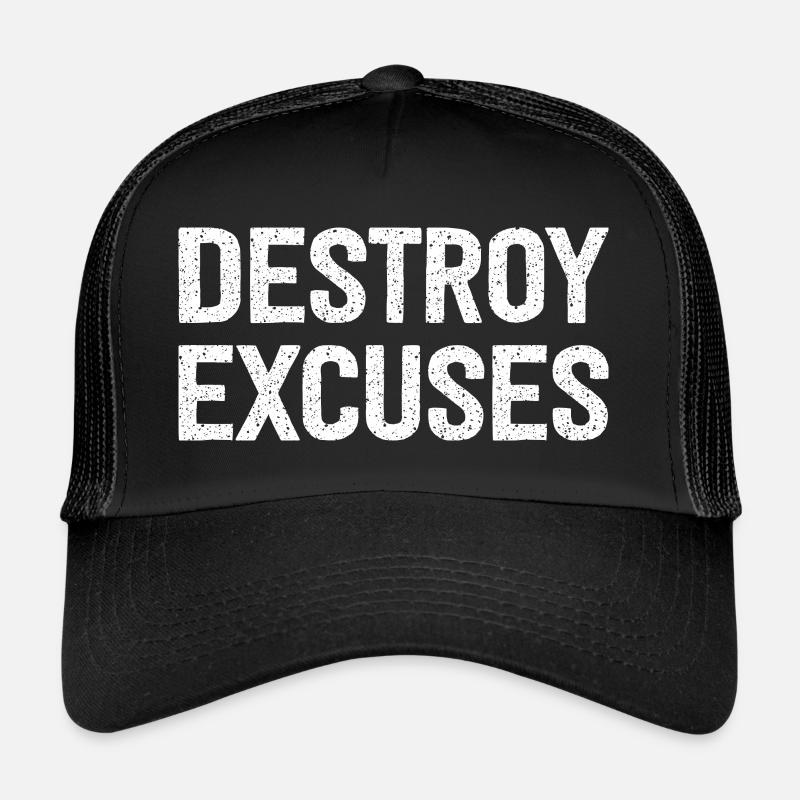 Détruire les excuses Casquette trucker 