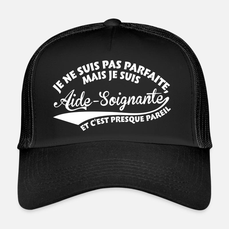 Parfaite Aide-Soignante Casquette trucker 