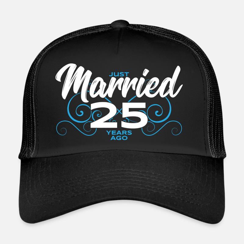 Just Married 25 Years Ago - 25th Wedding Anniversa Trucker Cap