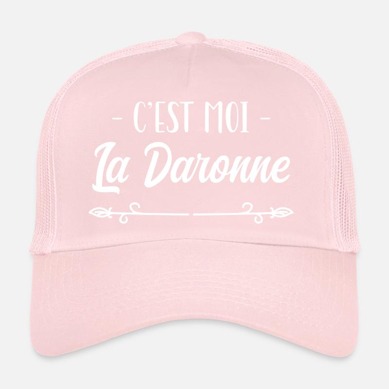 C'est Moi La Daronne, la Mère, hymne à la mère. Casquette trucker 