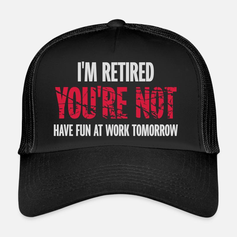 have fun at work Trucker Cap