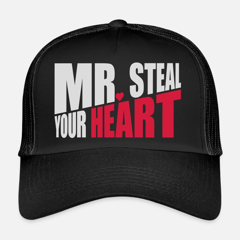 Mr steal your heart Trucker Cap