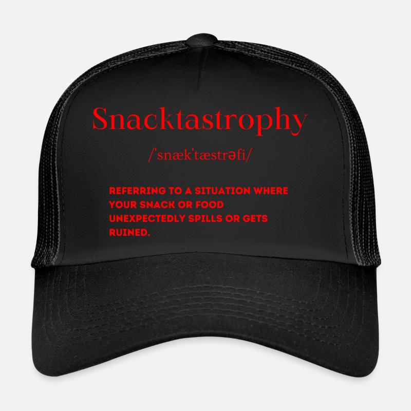 Snacktastrophy Definition Trucker Cap
