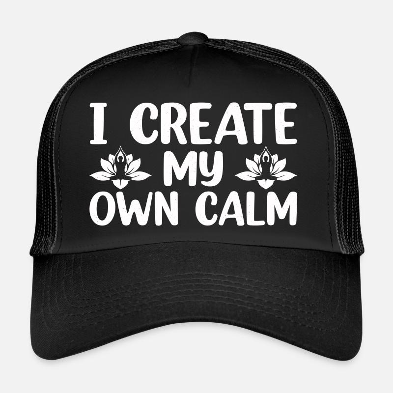 I create my own Calm Trucker Cap