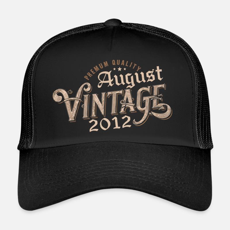 Cadeau Août 2012 Anniversaire Août 2012 August Casquette trucker 