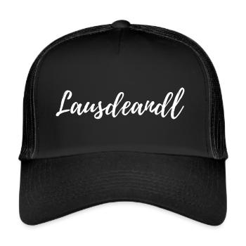 Lausdeandl bayrischer Ausdruck - Trucker Cap - Schwarz/Schwarz - Vorne