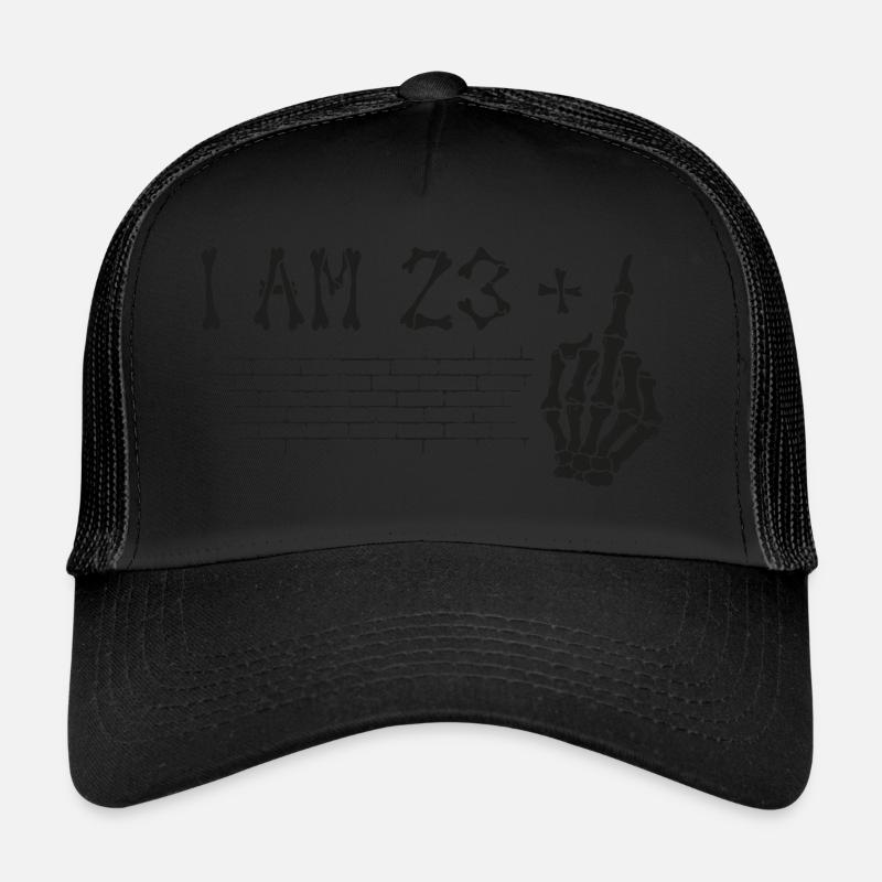 I Am 23 Plus Middle Finger - 24th Birthday Trucker Cap