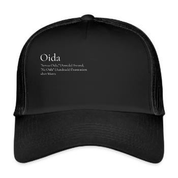 Österreich Oida Wienerisch Mundart Dialekt - Trucker Cap - Schwarz/Schwarz - Vorne