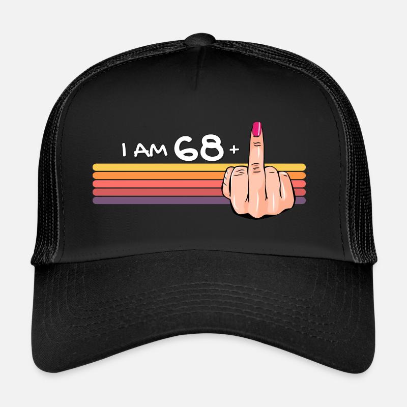Ich bin 68 + 1 Mittelfinger-Shirt Ich bin 68 plus, Trucker Cap