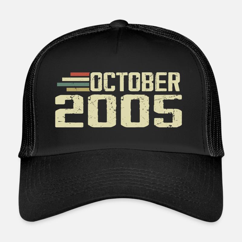 Octobre 2005 - Anniversaire en octobre 2005 Casquette trucker 