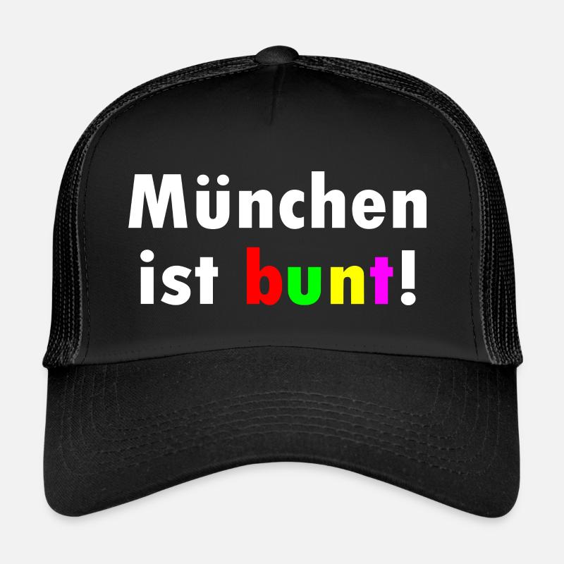 München ist bunt - Trucker Cap - Schwarz/Schwarz