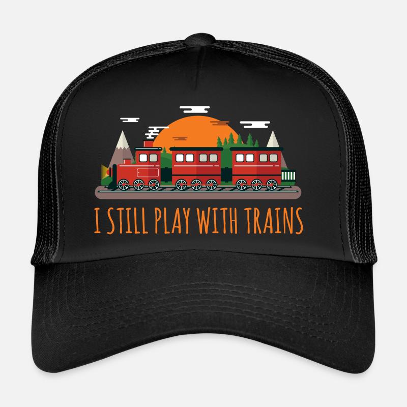 Funny Engine Drivers Gift I Still Plays With Train Casquette trucker 