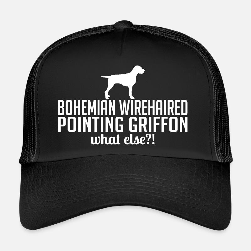 BOHEMIAN WIREHAIRED POINTING GRIFFON what else - Trucker Cap - Schwarz/Schwarz