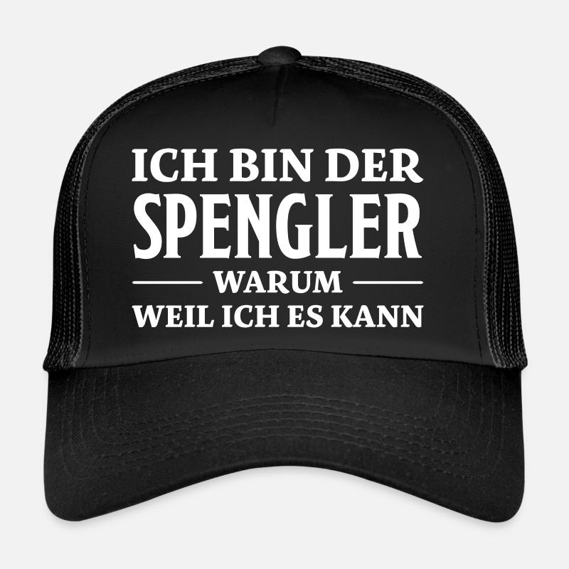 Spengler Spruch Beruf Lustiges Spengler Geschenk Trucker Cap