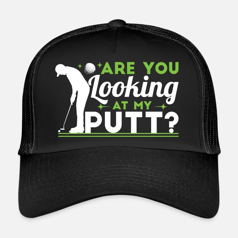 Siehst du meinen Putt an? Trucker Cap
