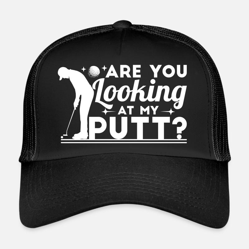 Regardez-vous mon putt Casquette trucker 