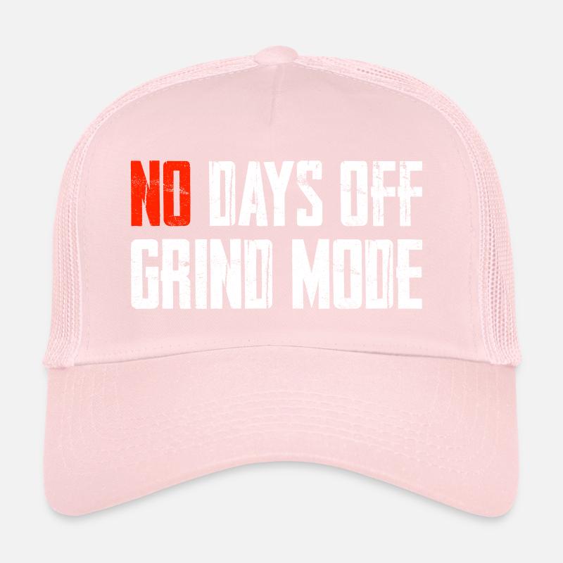Pas de jours de repos en mode de mouture Casquette trucker 