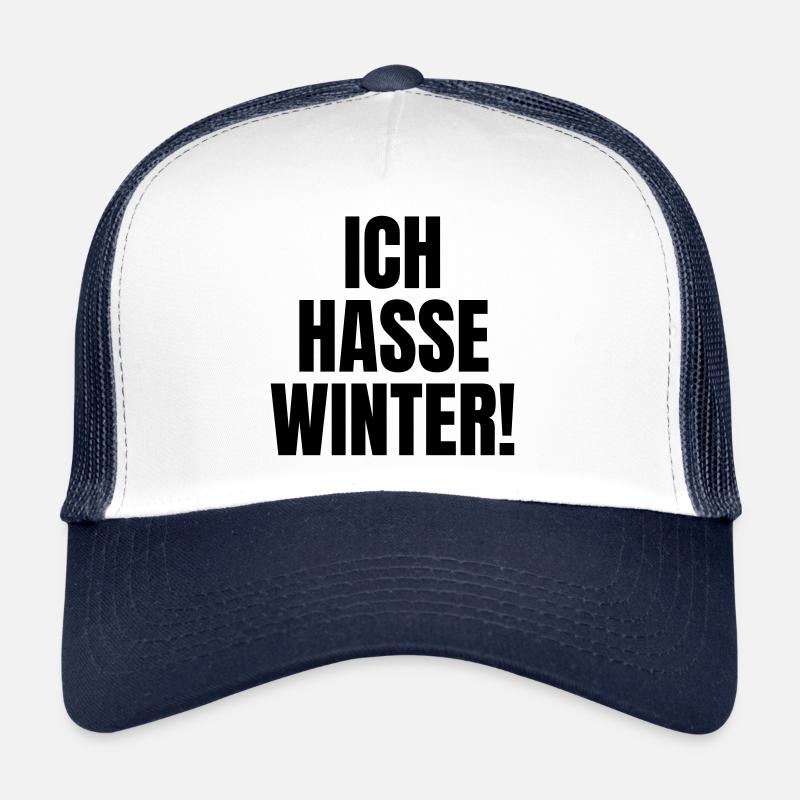Je déteste l’hiver Drôle de sort Cadeau Depri Casquette trucker 