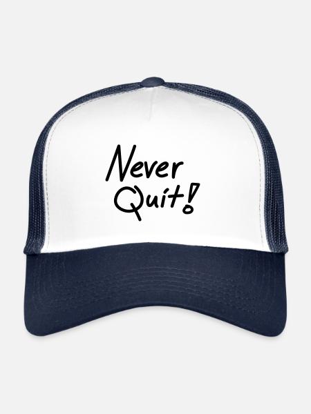 Never quit - Trucker Cap - white/navy - Front