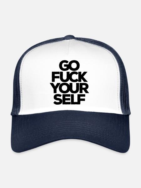 Va te faire foutre ! Va te faire foutre ! Va-t’en ! Tobak dur - Casquette trucker  - blanc/marine - Devant