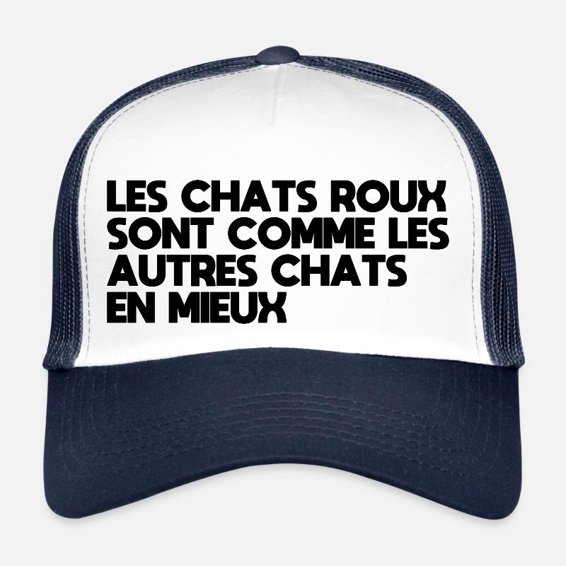 Chats Roux Sont Comme Les Autres Chats En Mieux Casquette trucker 