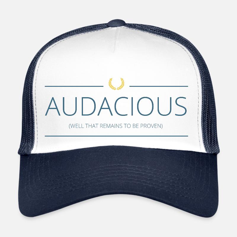Audacieux anglais (audacious) Casquette trucker 