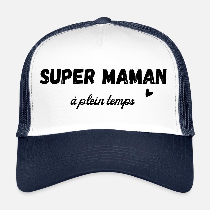 Super maman à temps plein Casquette trucker 