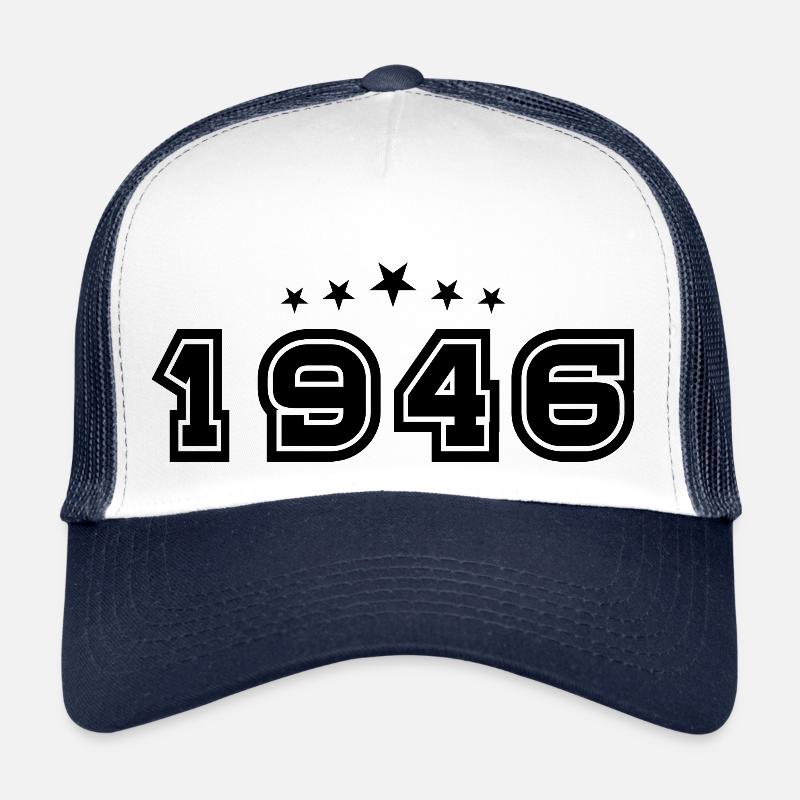 1946 - Born in 1946 - Built in 1946 Trucker Cap