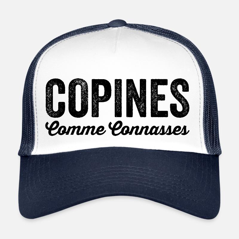 copines comme connasses Casquette trucker 